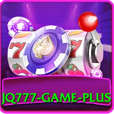 jq777 game Plus Edition v2.1.4 - 2