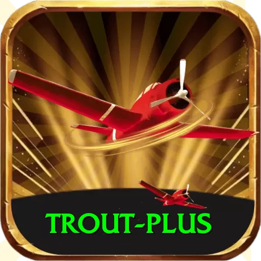 trout Casino Official v5.7.0 - 2